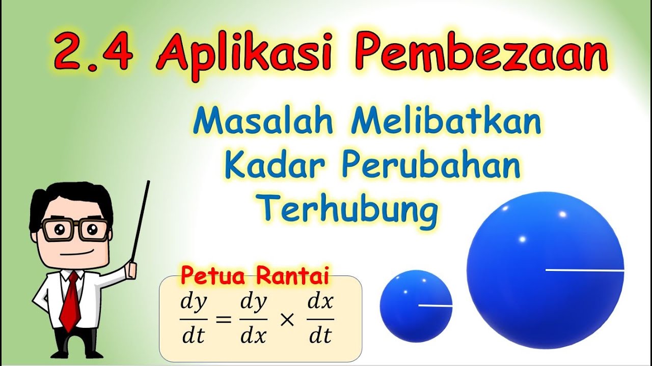 Video 08 Matematik Tambahan Tingkatan 5 Bab 2 Aplikasi Pembezaan  ( Kadar Perubahan Terhubung )