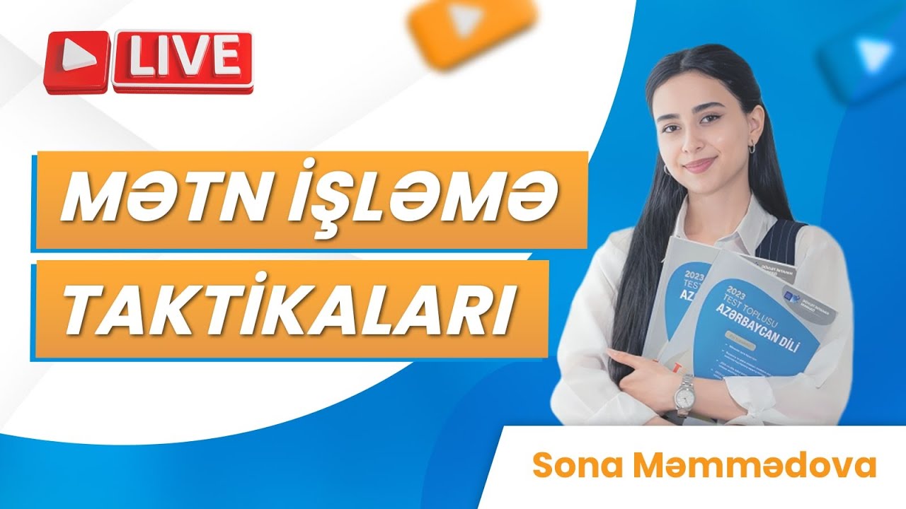MƏTN İŞLƏMƏ TAKTİKALARI/Sona Məmmədova