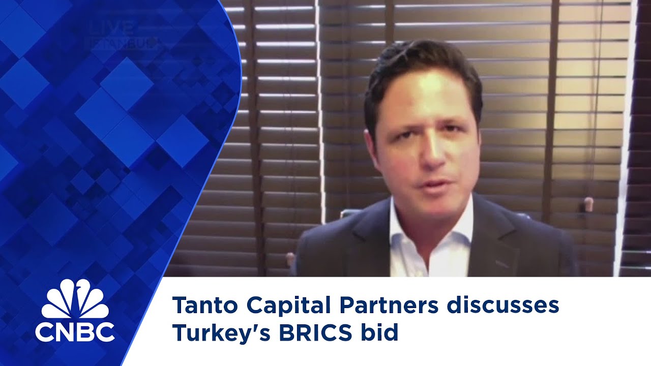 Tanto Capital Partners discusses Turkey's BRICS bid