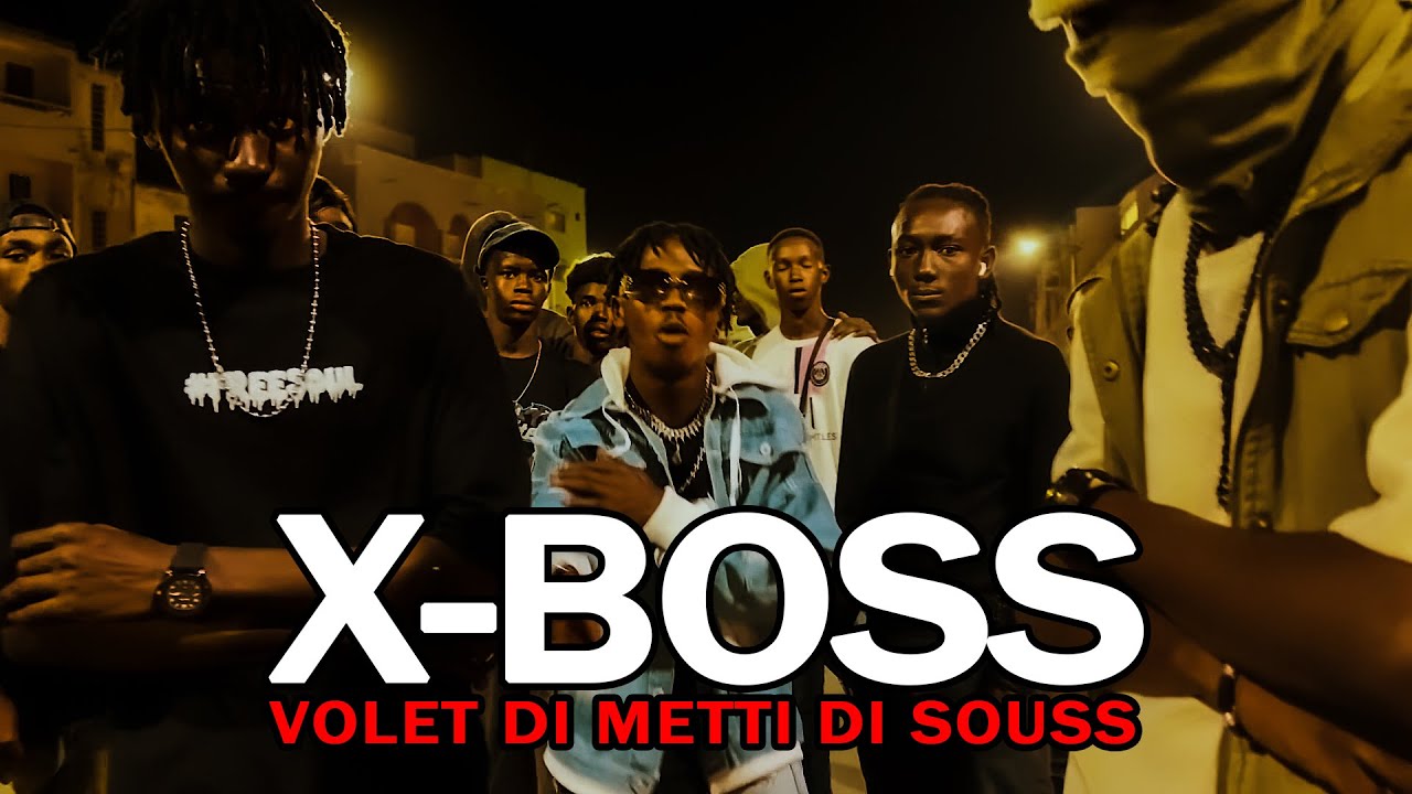 X-BOSS VOLET DI METTI DI SOUSS (CLIP OFFICIELLE)