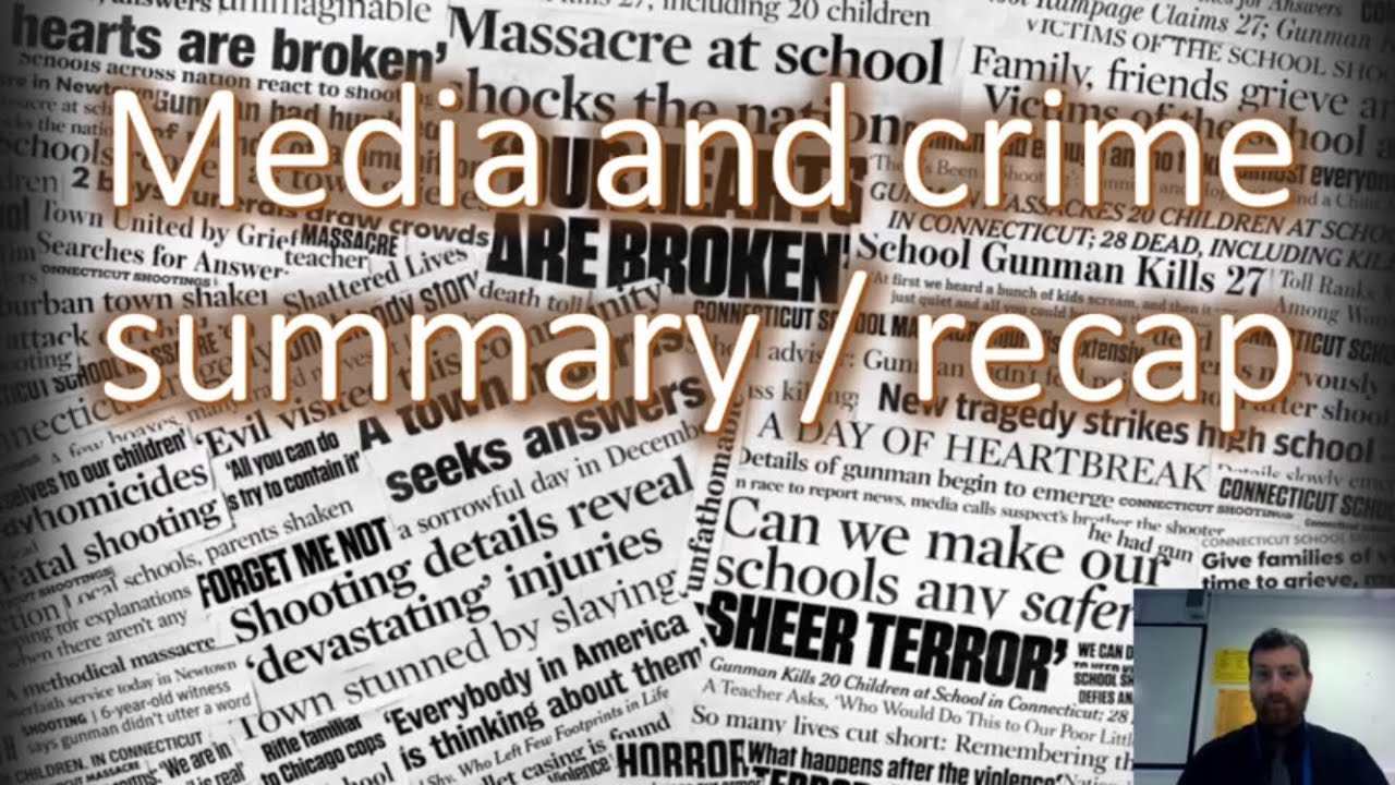 Sociology: Media & crime summary