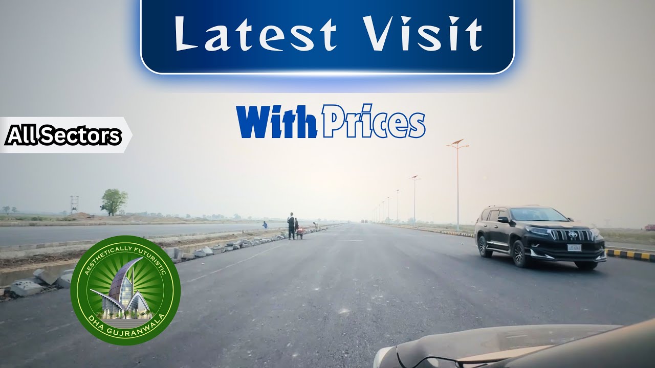 Dha Gujranwala Latest Visit : Dha Gujranwala Latest News : Dha Gujranwala : ANF Real Estate