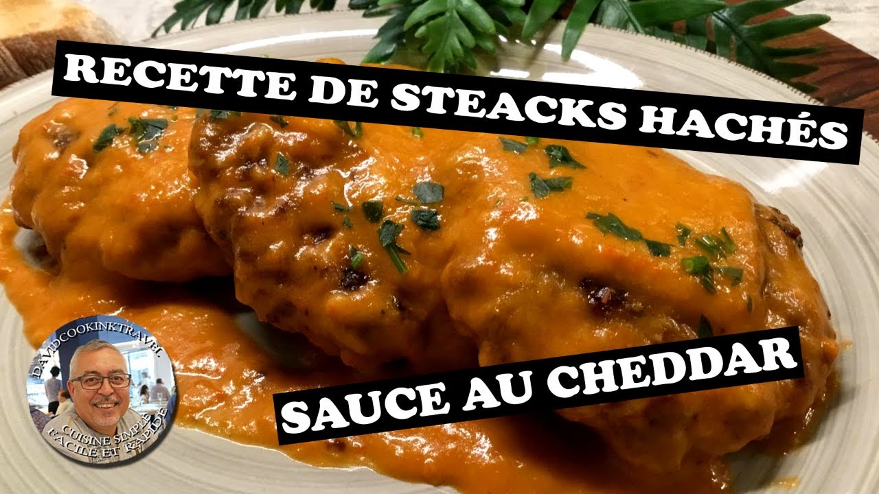 Recette de steaks hachés gourmands sauce Cheddar