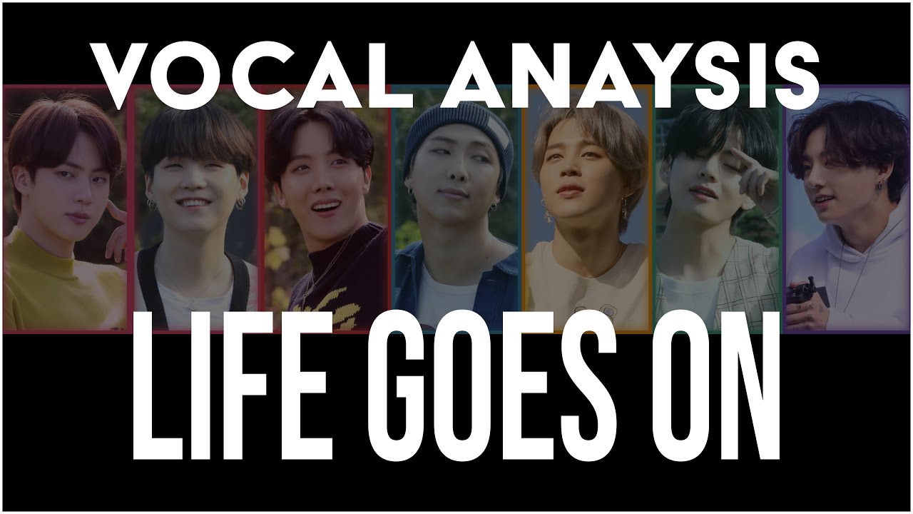 BTS - 'Life Goes On' - Vocal Analysis