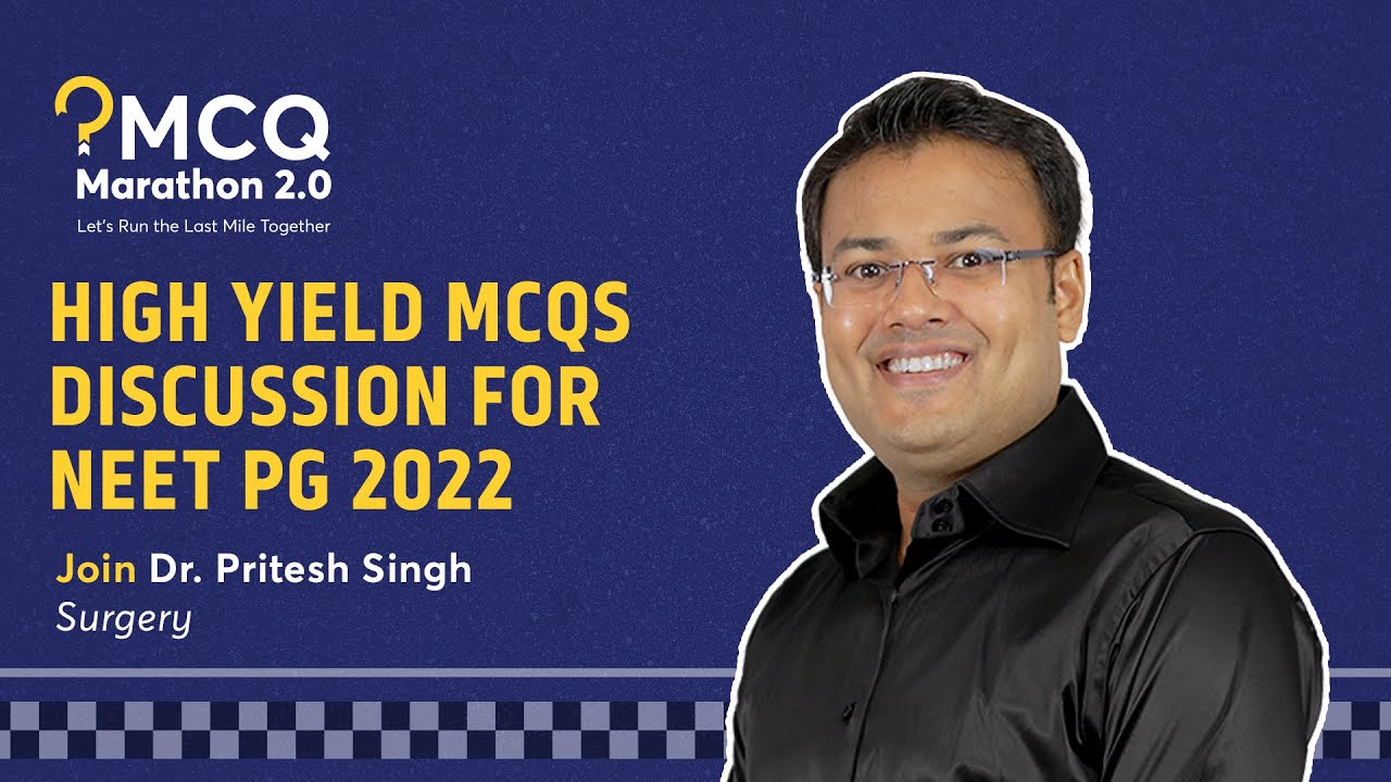 High Yield MCQs Discussion On Surgery for NEET PG 2022 | Dr. Pritesh Singh | MCQ MARATHON 2.0 |