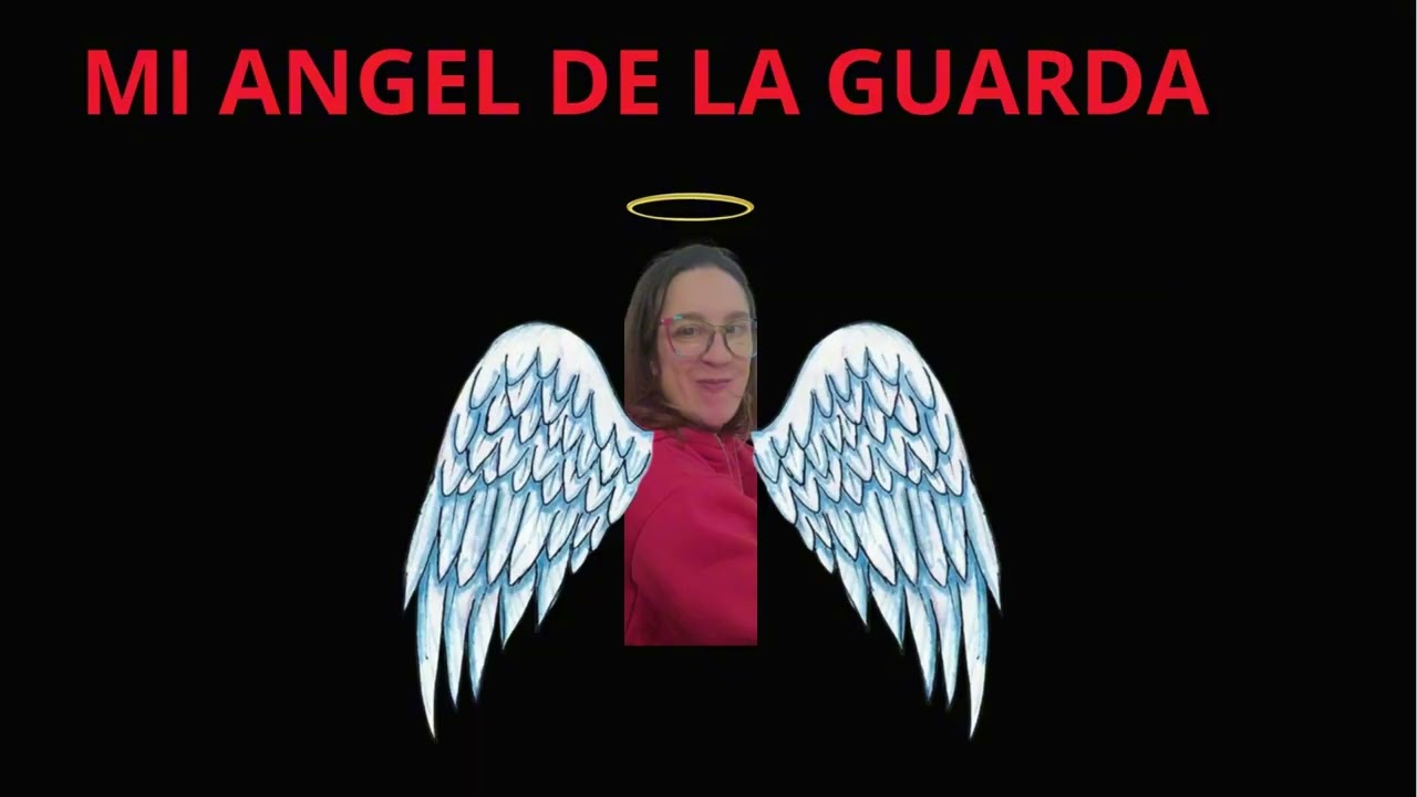 🎶💗😍🪽MI ANGEL DE LA GUARDA by DanbiwolfMC 🎶💗😍🪽