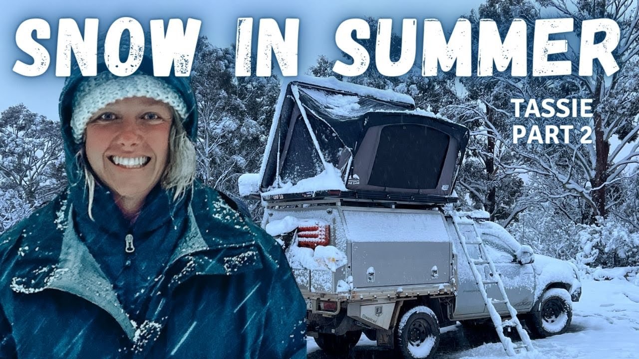 CAMPING IN SNOW IN SUMMER - Tasmania Part 2