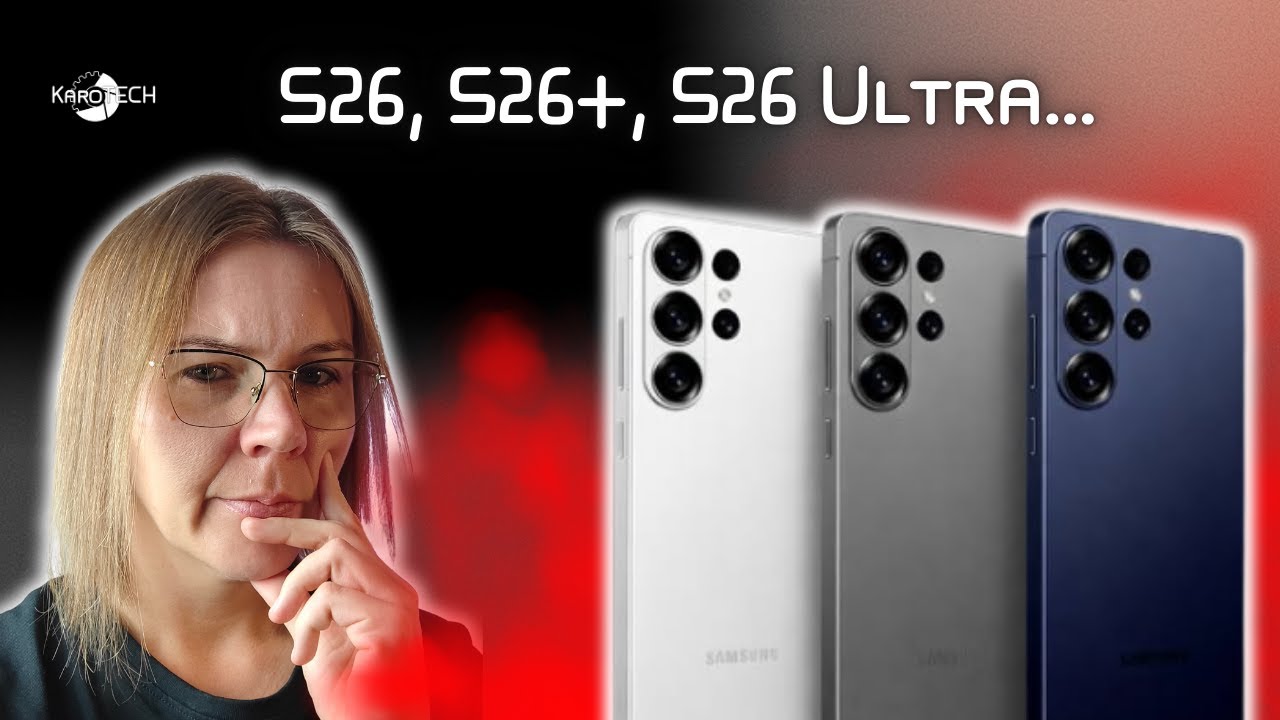 Seria Samsung Galaxy S26 – Przecieki, spekulacje, ceny. Czy kupie s26 ultra?