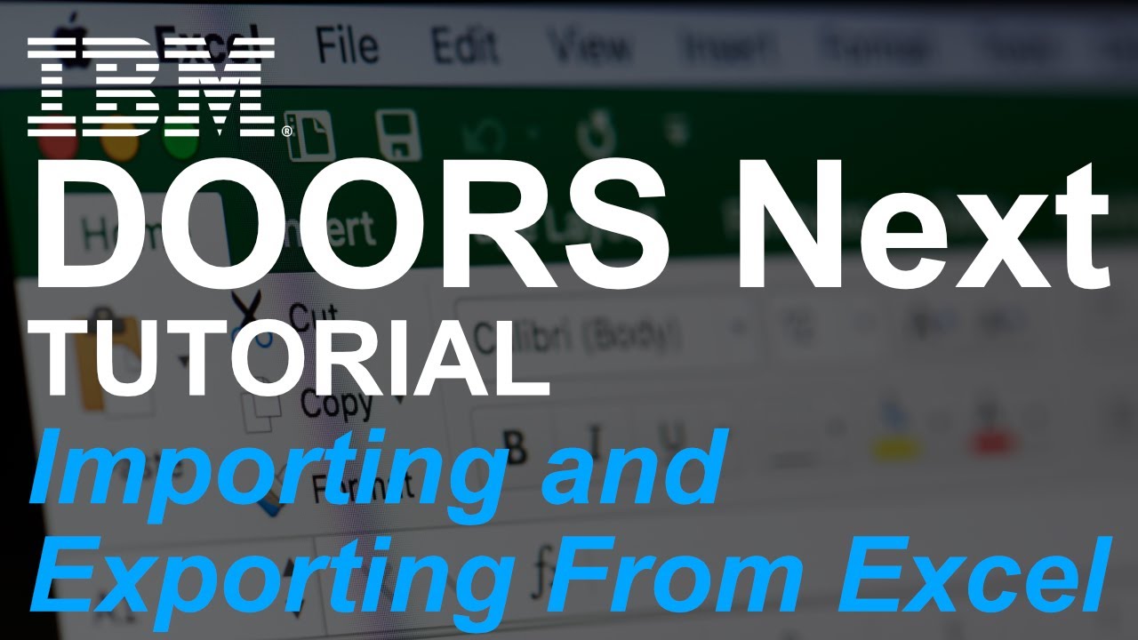 DOORS Next Tutorial: Import Requirements From Excel & Export a Module to Excel
