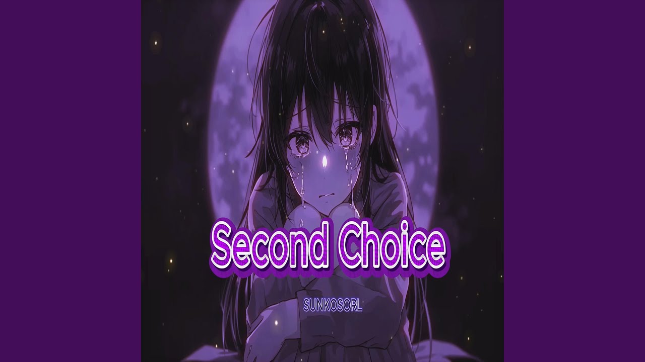 Second Choice