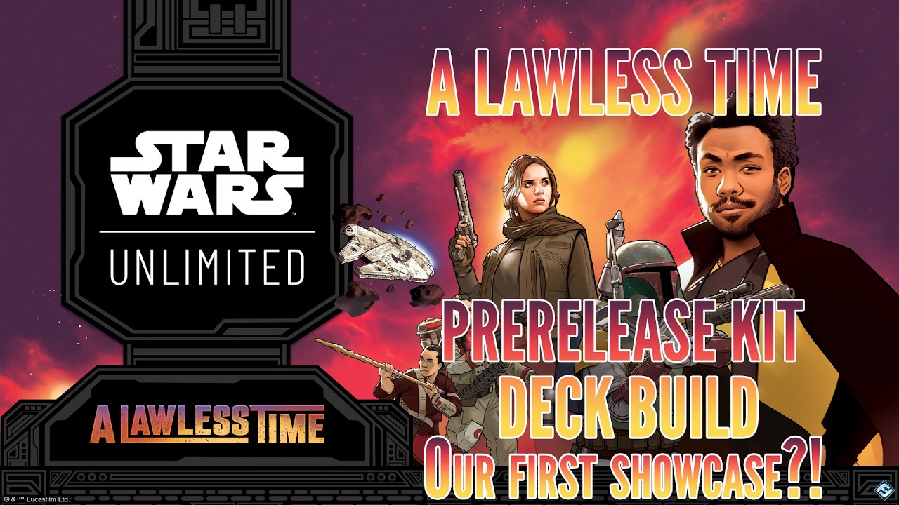 Star Wars Unlimited - A Lawless Time Prerelease Kit Deck Build
