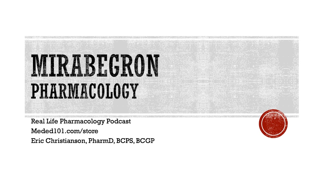 Mirabegron Pharmacology