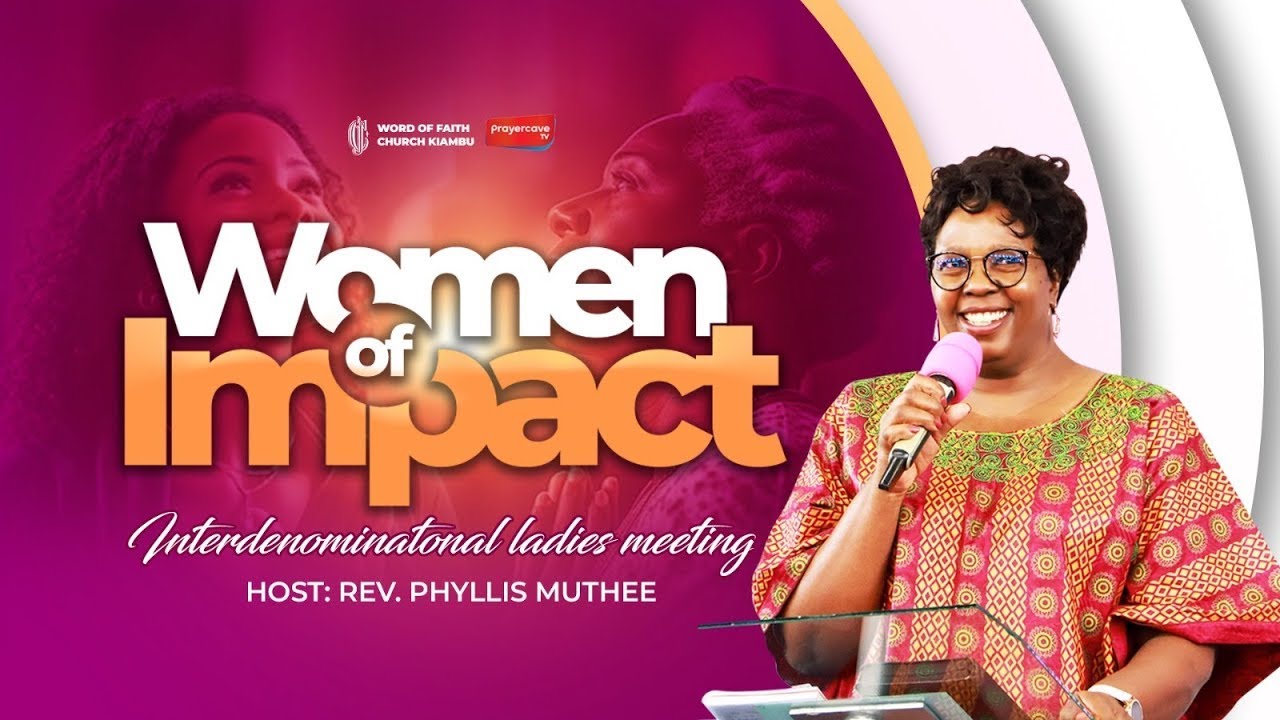 WELCOME TO WOMEN OF IMPACT || FEB 2026 || REV PHYLLIS MUTHEE