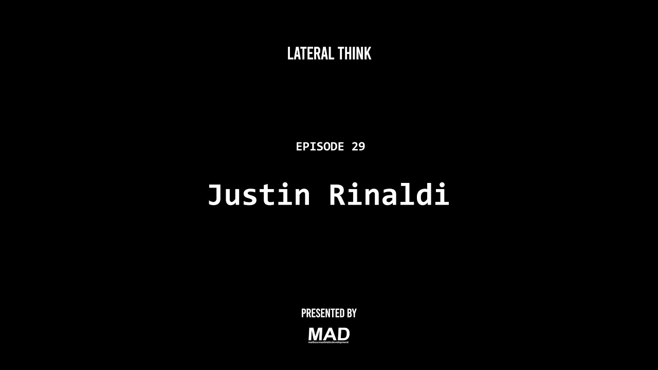 Lateral Think - Justin Rinaldi