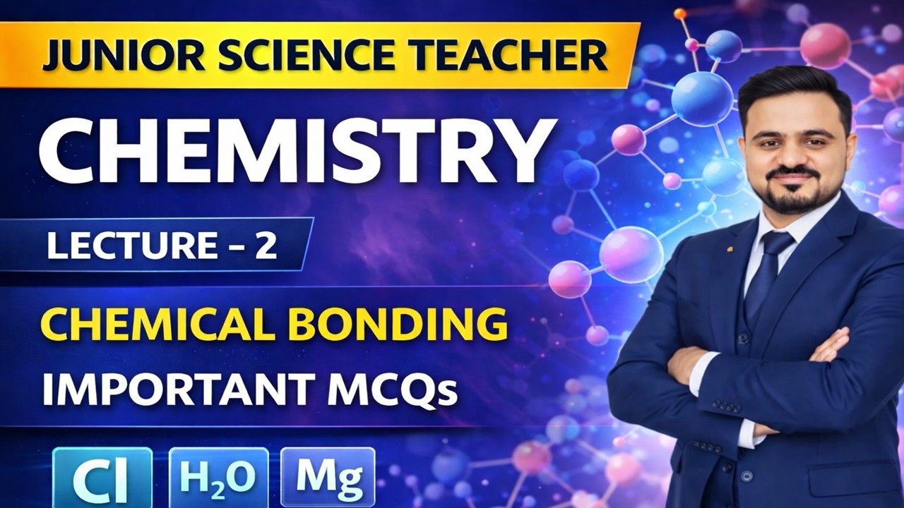 Quiz-2 | Chemistry Chemical Bonding | Junior Science Teacher