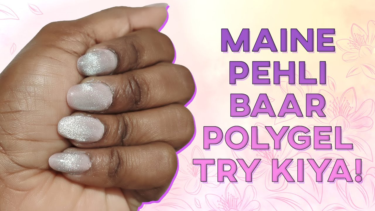 First Time Polygel Nails at Home 😍 Easy, Fast & Durable | Nail Art Tutorial by Mitali #PolygelNails
