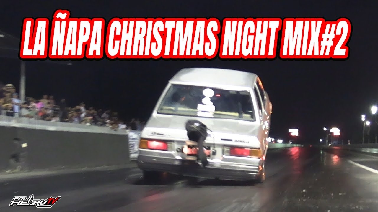 La Ñapa Christmas Night Video mix#2 By Cokketo Locutor (Eliminatorias) Salinas Speedway!!