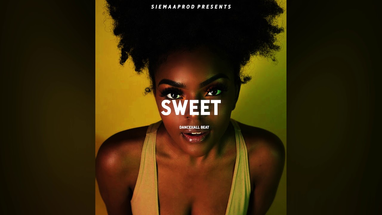 Dancehall beat instrumental 2019 | siemaa prod| Sweet