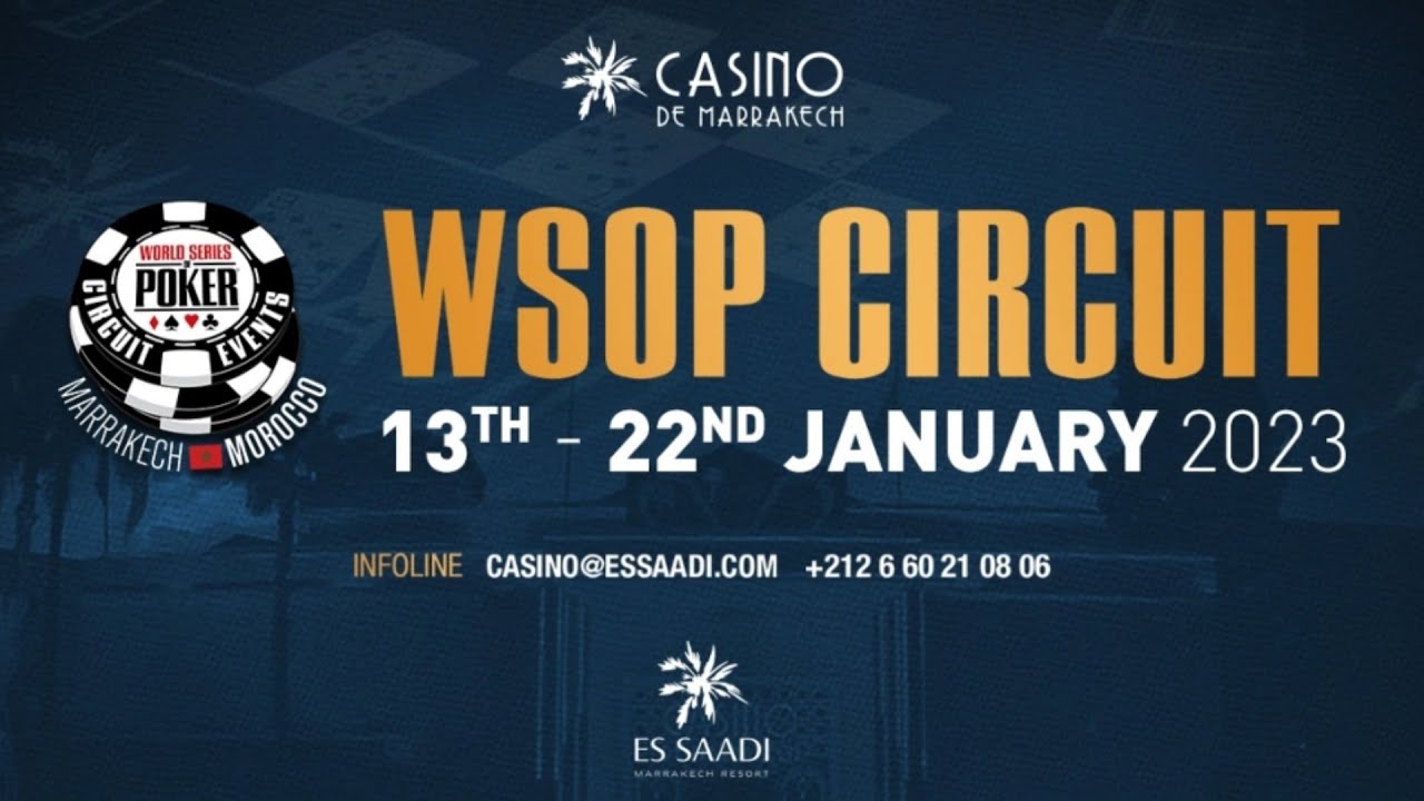 📺 WSOP-C Marrakech 2023 : FINAL DAY of MAIN EVENT - Casino de Marrakech