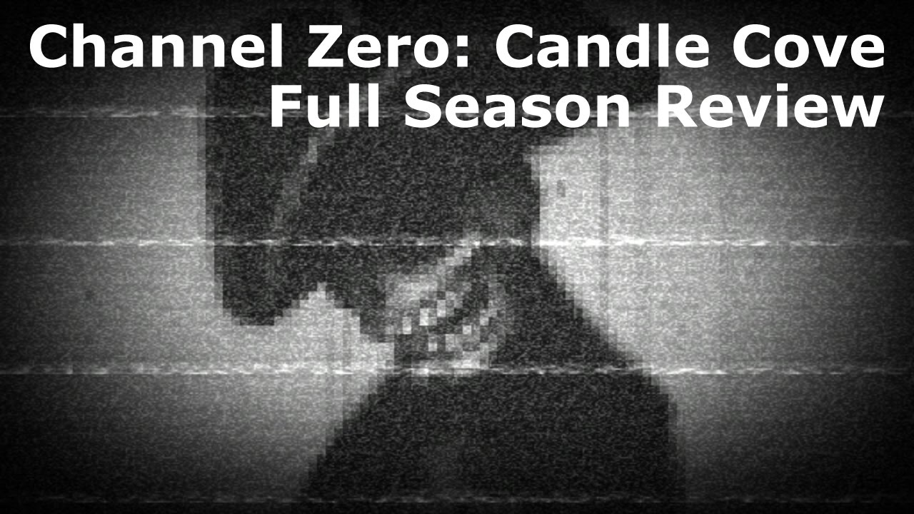 Channel Zero: Candle Cove - Full Season Review (SPOILERS!)