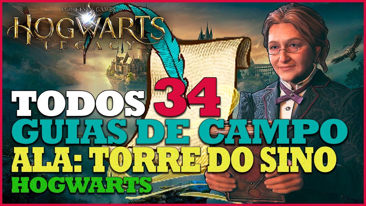 Todas Páginas do Guia de Campo da Ala da Torre do Sino – HOGWARTS LEGACY