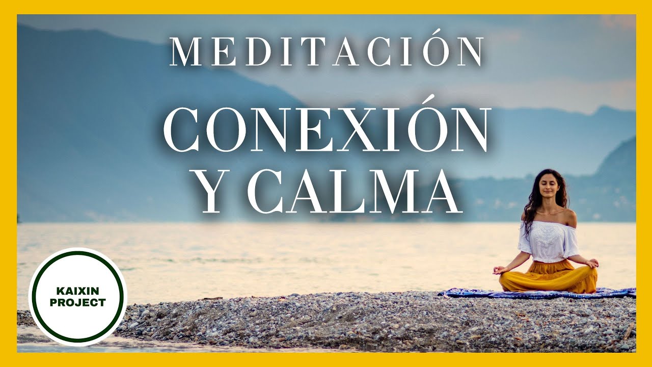 Meditación guiada para Calmar la mente y Aceptar con ternura | Paz Interior y Presencia