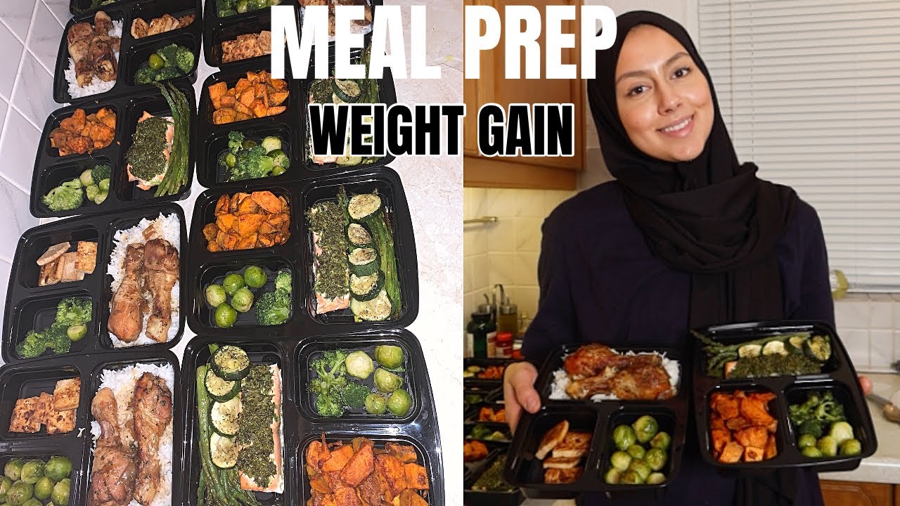 MEAL PREP FOR WEIGHT GAIN | Prep With Me