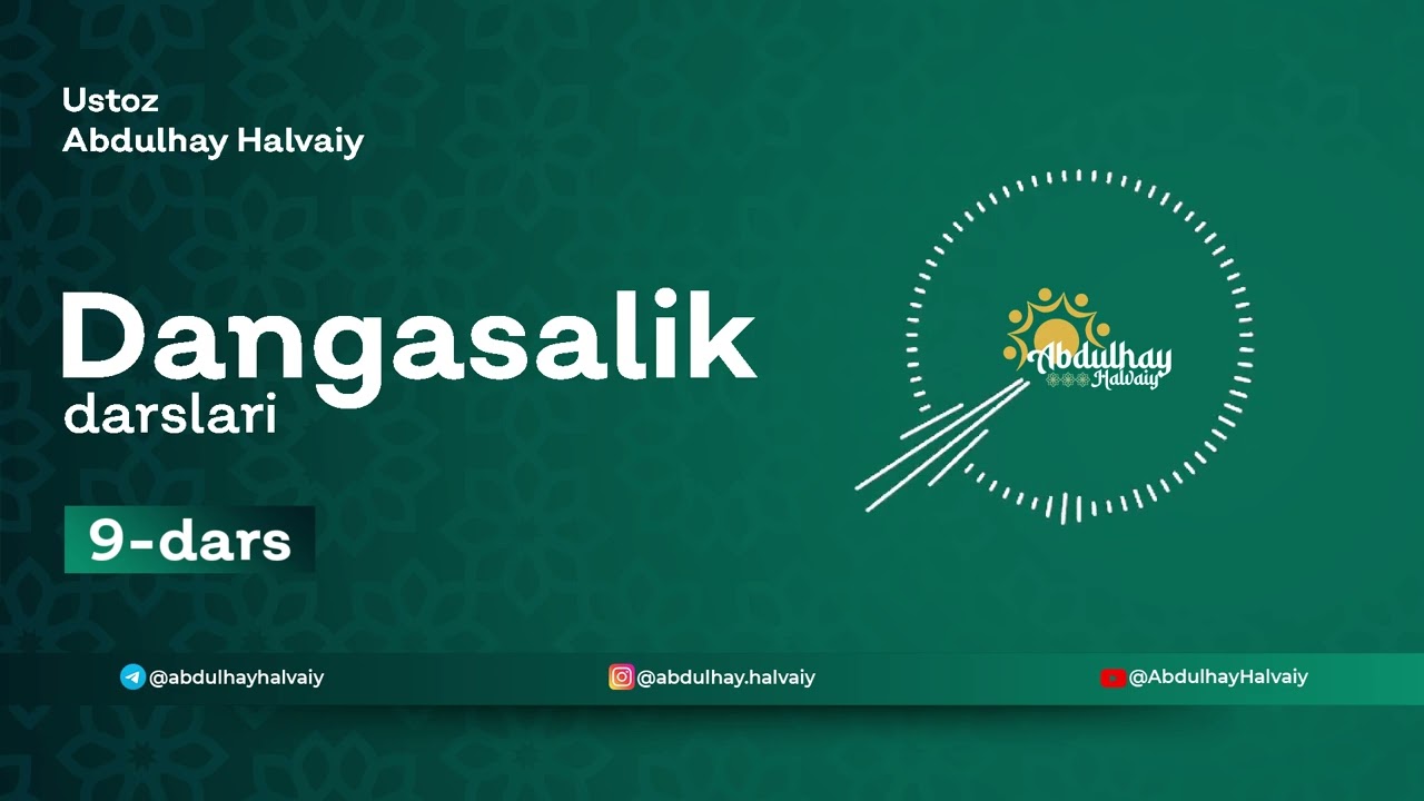 Dangasalik: 9-dars ( dangasalik haqida )