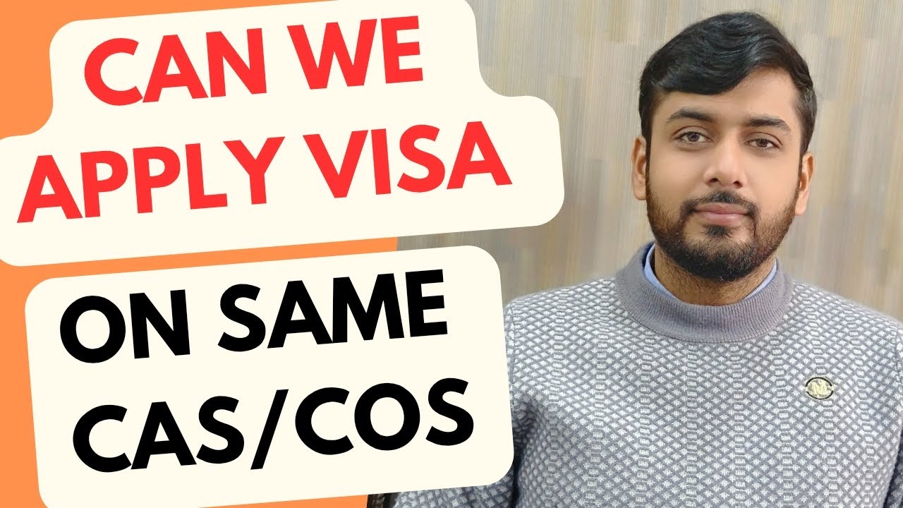 Can we apply visa again on the same CAS/CoS Letter