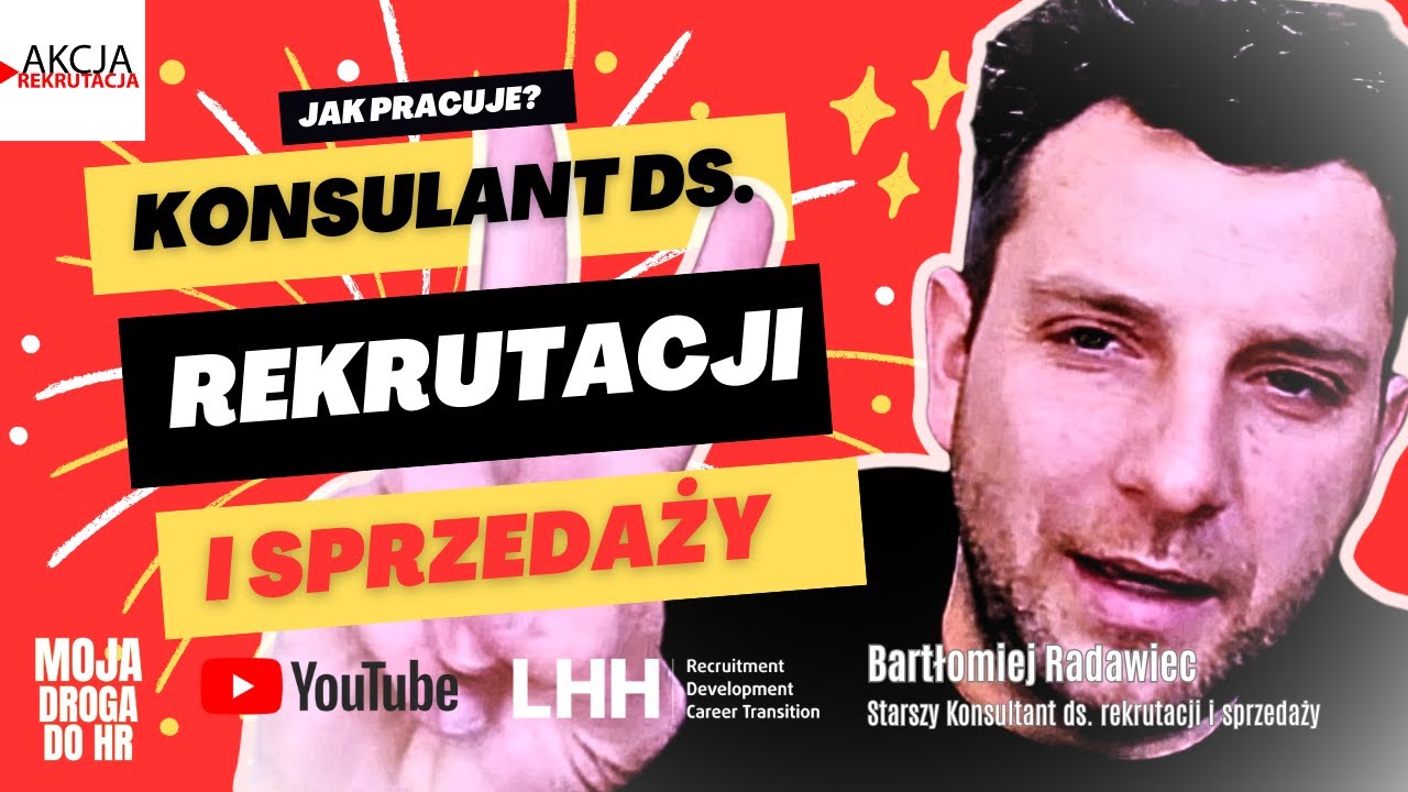 Moja droga do HR, odcinek 2: Konsultant ds. rekrutacji i sprzedaży - Bartłomiej Radawiec z firmy LHH