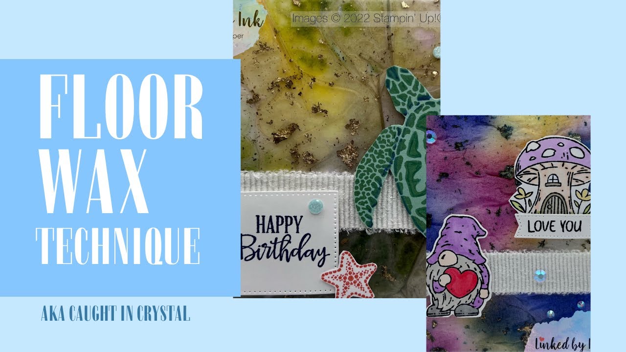 Floor Wax (Caught in Crystal) Technique - Stampin' Up! Sea Turtle