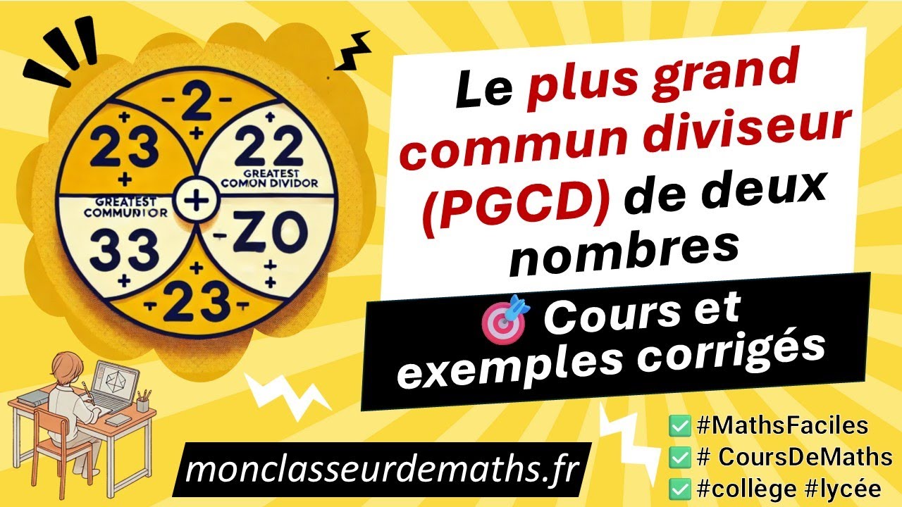 Déterminer le PGCD de deux nombres