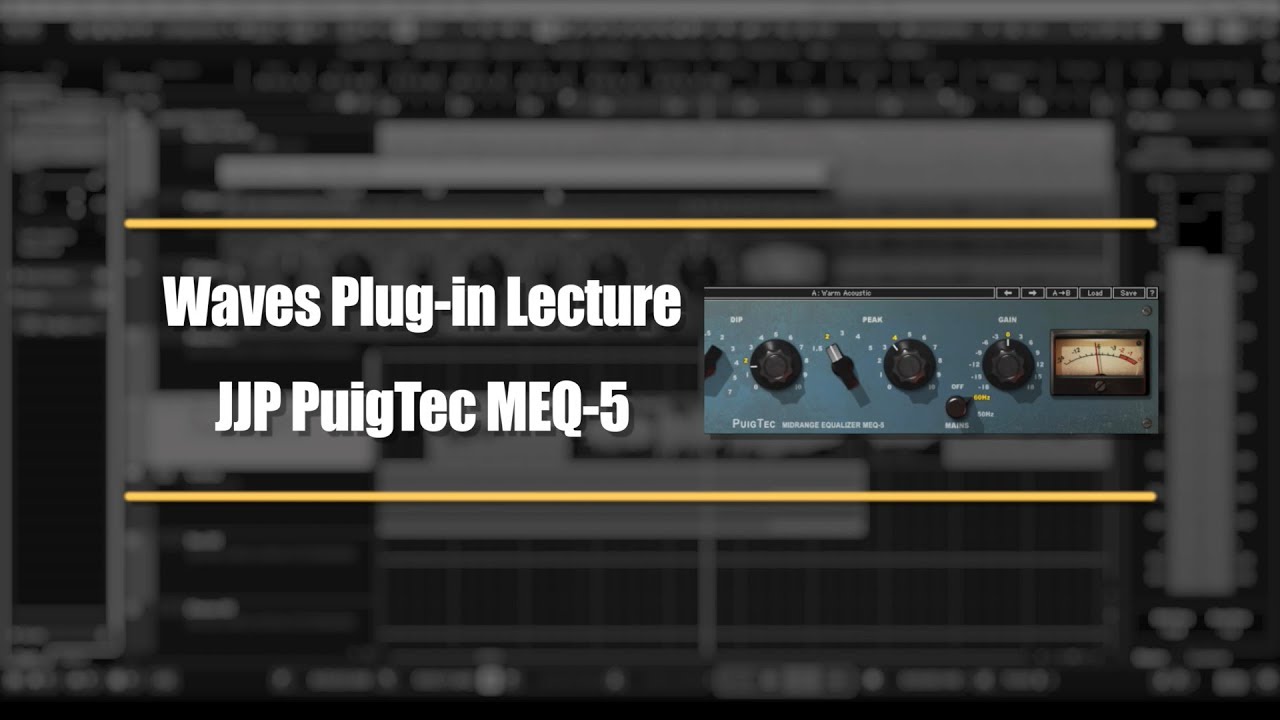 Waves JJP Puigtec MEQ5 Plugin Lecture -플러그인강좌