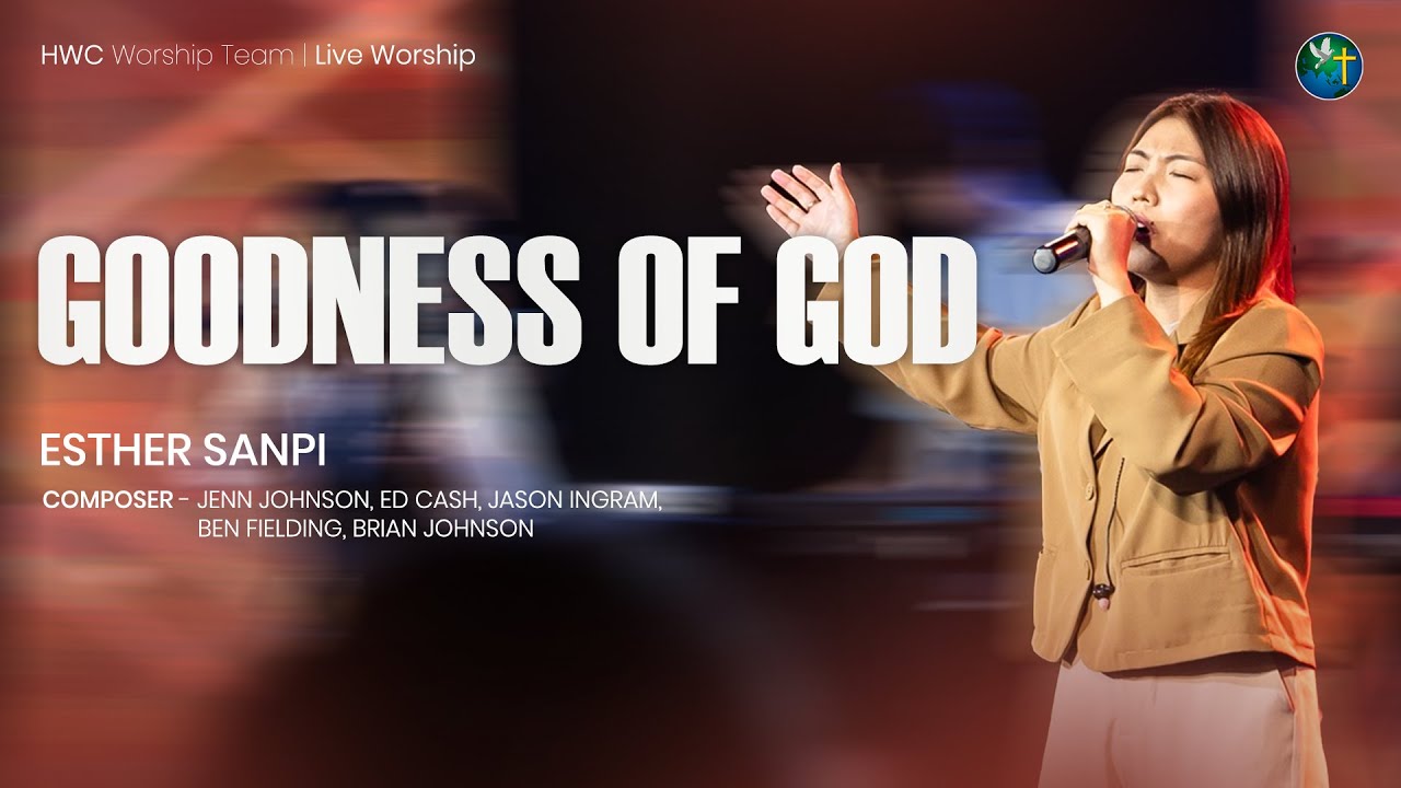 Goodness of God - ESTHER SANPI