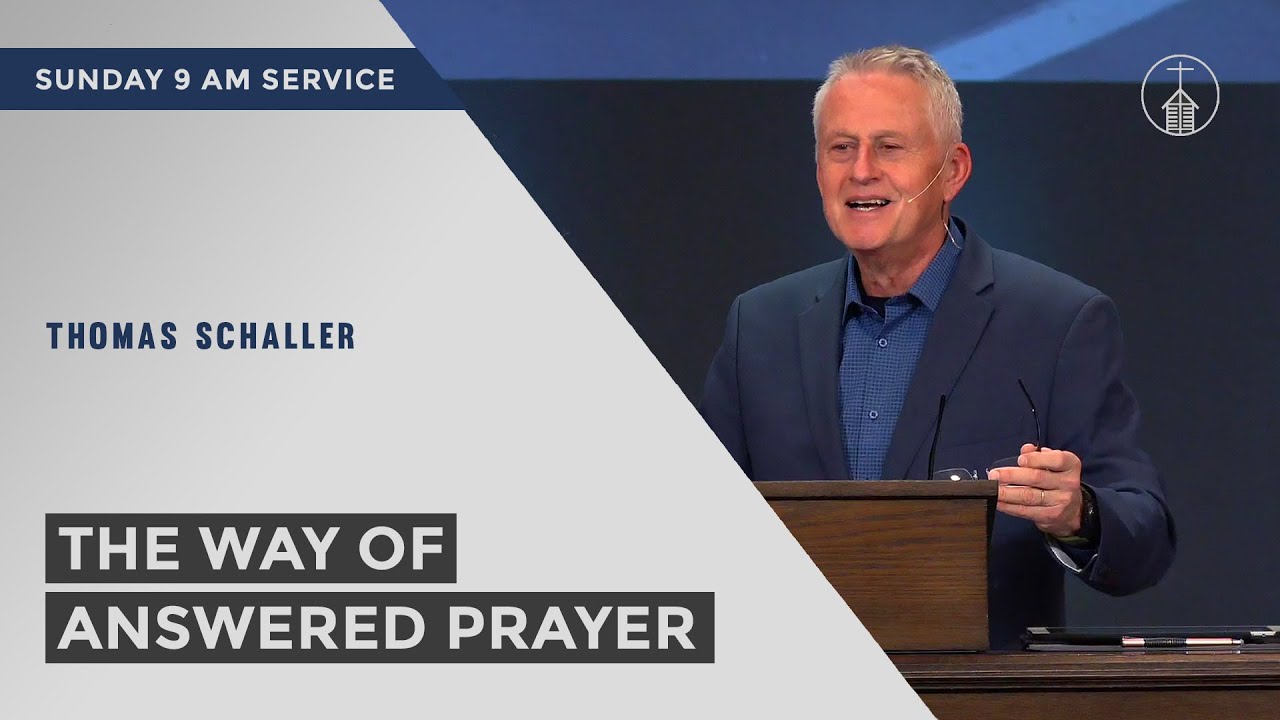 The Way of Answered Prayer // Greater Grace Church