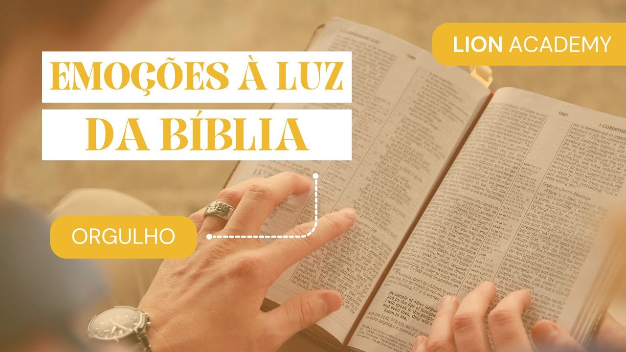 #3 - Orgulho | Emoções à Luz da Bíblia - Carol Moraes