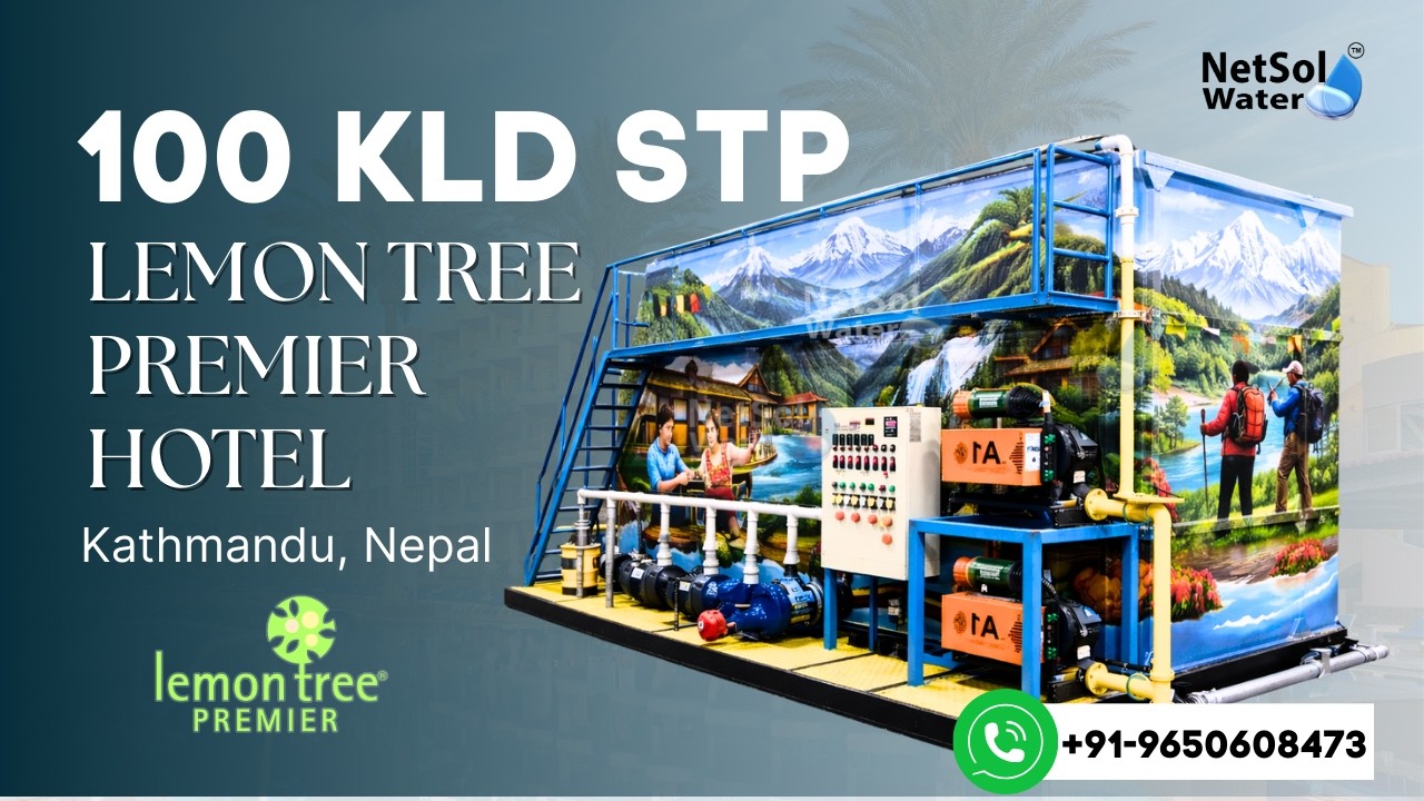 100 KLD Sewage Treatment Plant Installation at Lemon Tree Premier Kathmandu | Netsol STP for Hotel