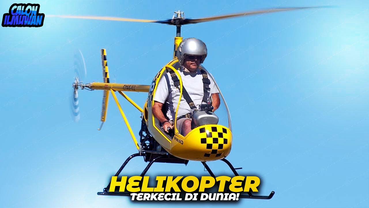 Inilah 7 Helikopter Terkecil di Dunia yang Ukurannya Sungguh Tidak Masuk Akal Namun Bisa Terbang!
