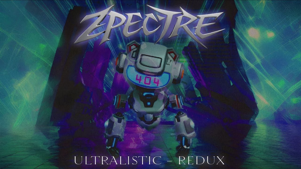 Zpectre - Ultralistic (Redux)