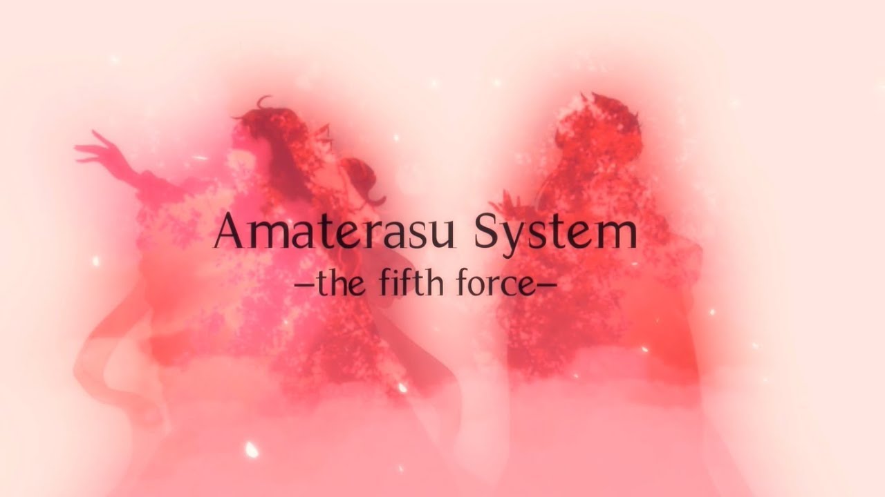 【Ann x Seraph】Amaterasu System -the fifth force -