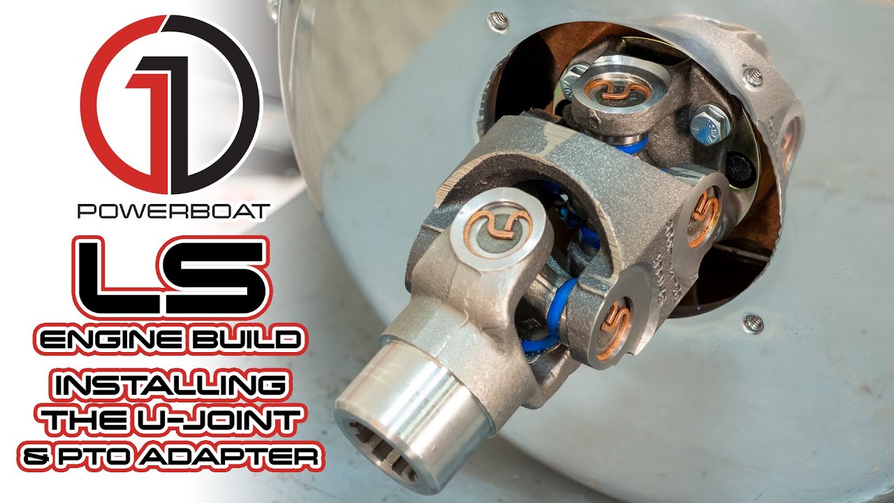LS ENGINE MARINE CONVERSION: Installing the PTO and Driveline Assembly