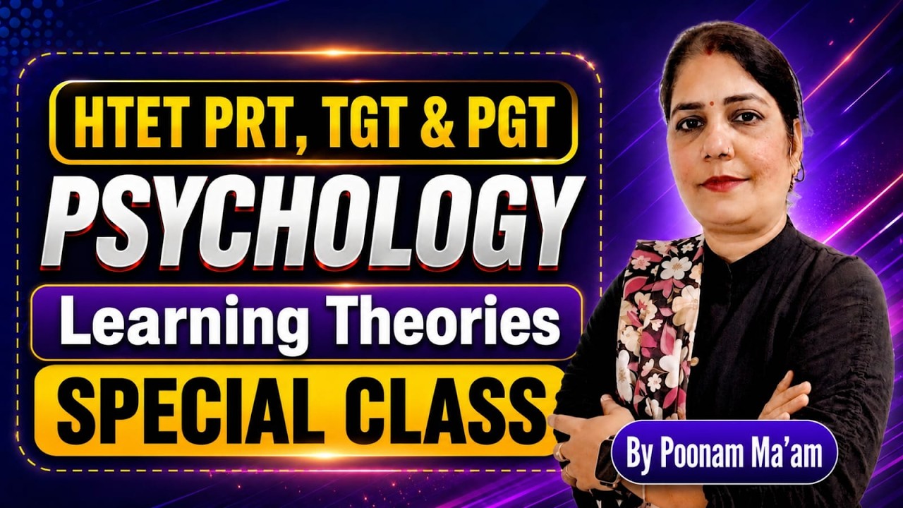 🔥 HTET Psychology Special Class 2026 | PRT, TGT & PGT Complete Psychology Marathon By Poonam Ma&rsquo;am