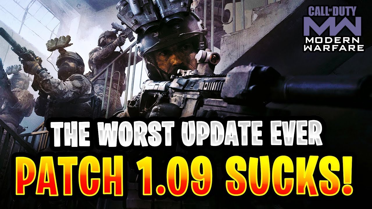 Modern Warfare Patch 1.09 SUCKS! 