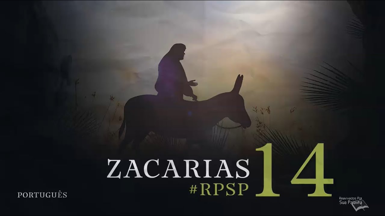 Zacarias 14 - Reavivados por Sua Palavra | #RPSP