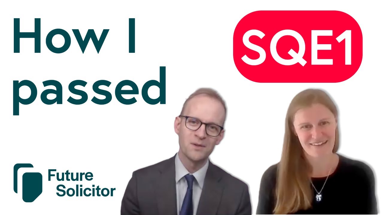How I passed the SQE1 this summer!