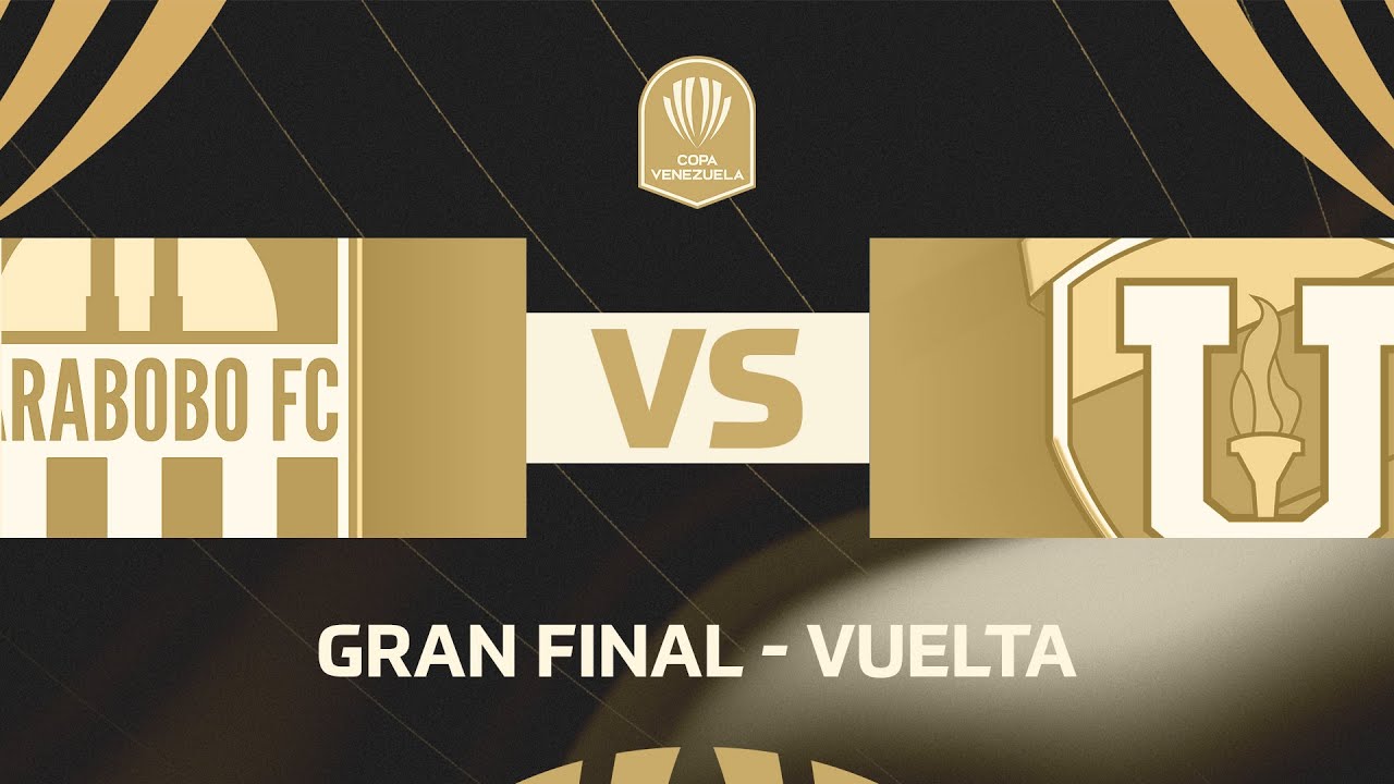 Carabobo vs. UCV | Copa Venezuela | Gran Final | Juego de Vuelta (0-0)