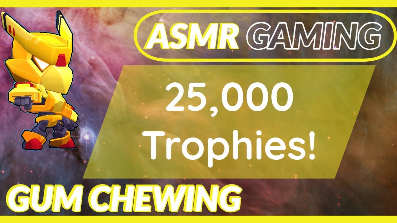 ASMR Brawl Stars - 25,000 Trophies Gameplay! (Whisper + Gum Chewing)