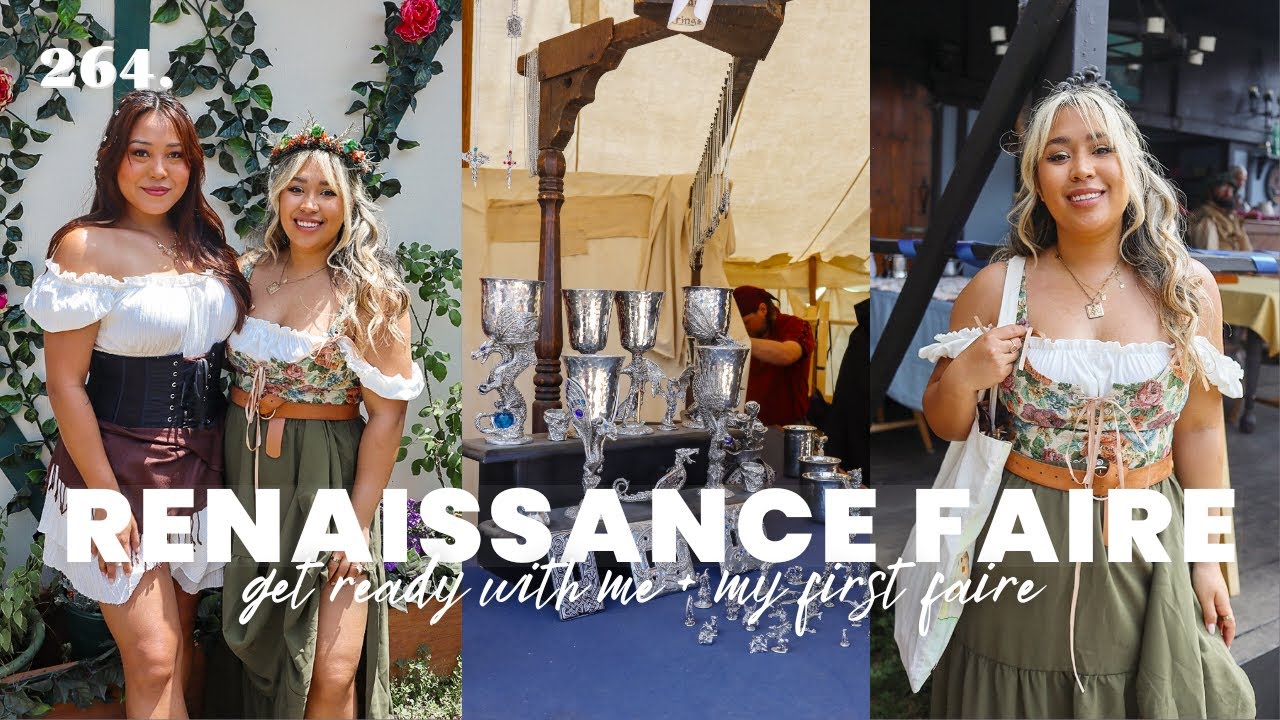 MY FIRST RENAISSANCE FAIRE + Get Ready With Me + Tips & Experience 2023 | Vlog 264