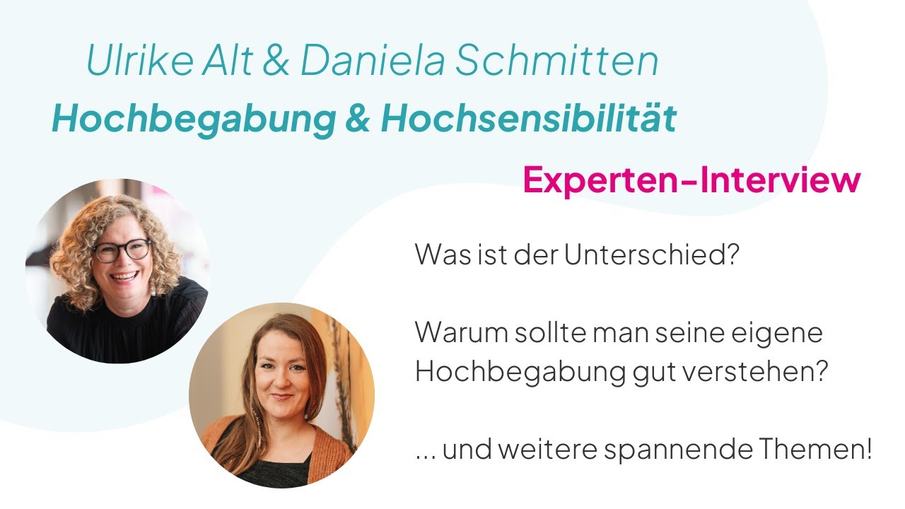 Experten-Interview - Hochbegabung & Hochsensibilität