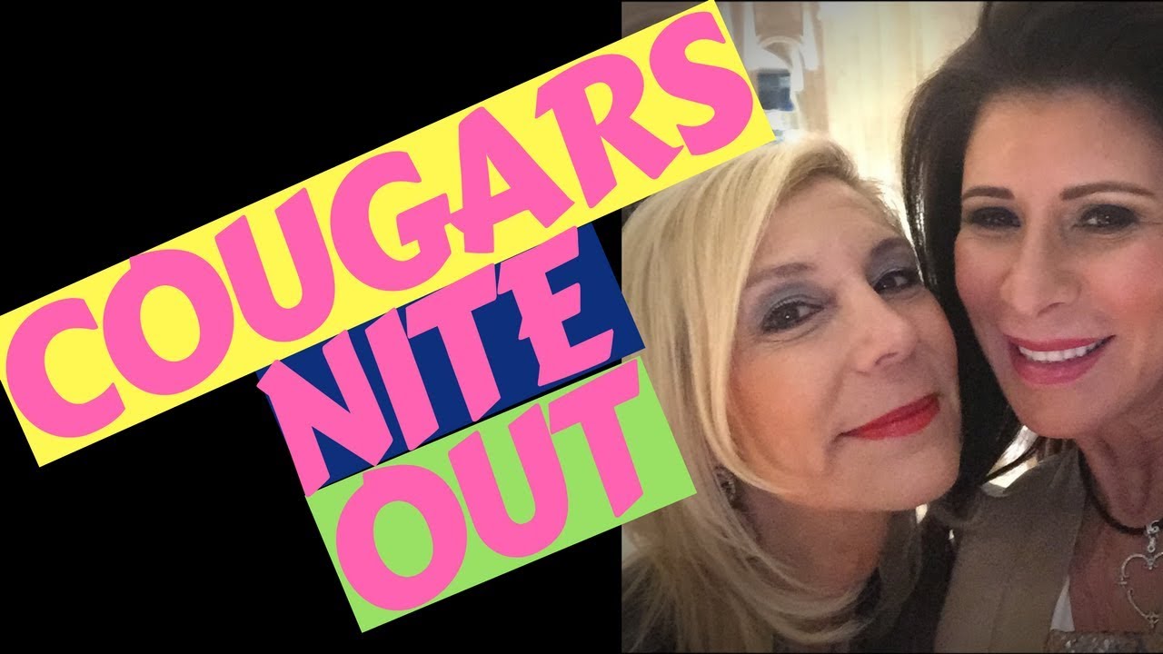 A Cougar's Nite Out! Where Do Cougars Play? Ask A Cougar Out...